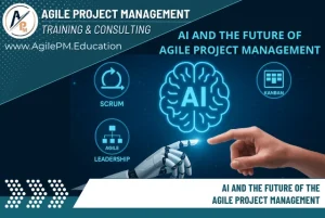AI and the Future of Agile Project Management