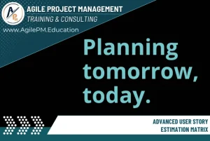 Advanced User Story Estimation Matrix